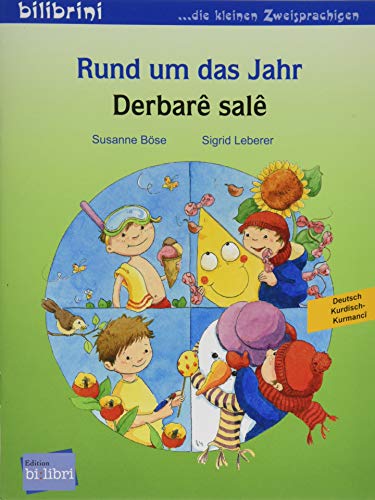 Rund um das Jahr: Kinderbuch Deutsch-Kurdisch/Kurmancî